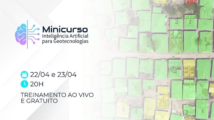 Inscrições gratuitas para Minicurso de Inteligência Artificial para Geotecnologias da AmbGEO